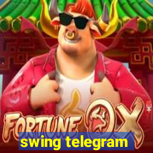 swing telegram